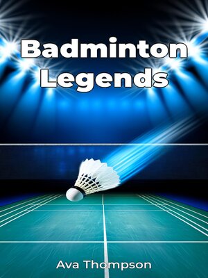 cover image of Badminton Legends